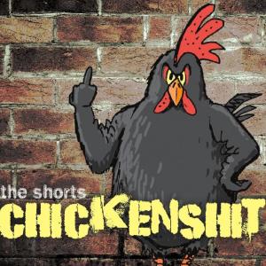 The Shorts的专辑Chickenshit (Explicit)