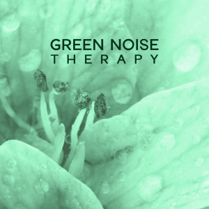 Album Green Noise Therapy from Amazon Green Noise