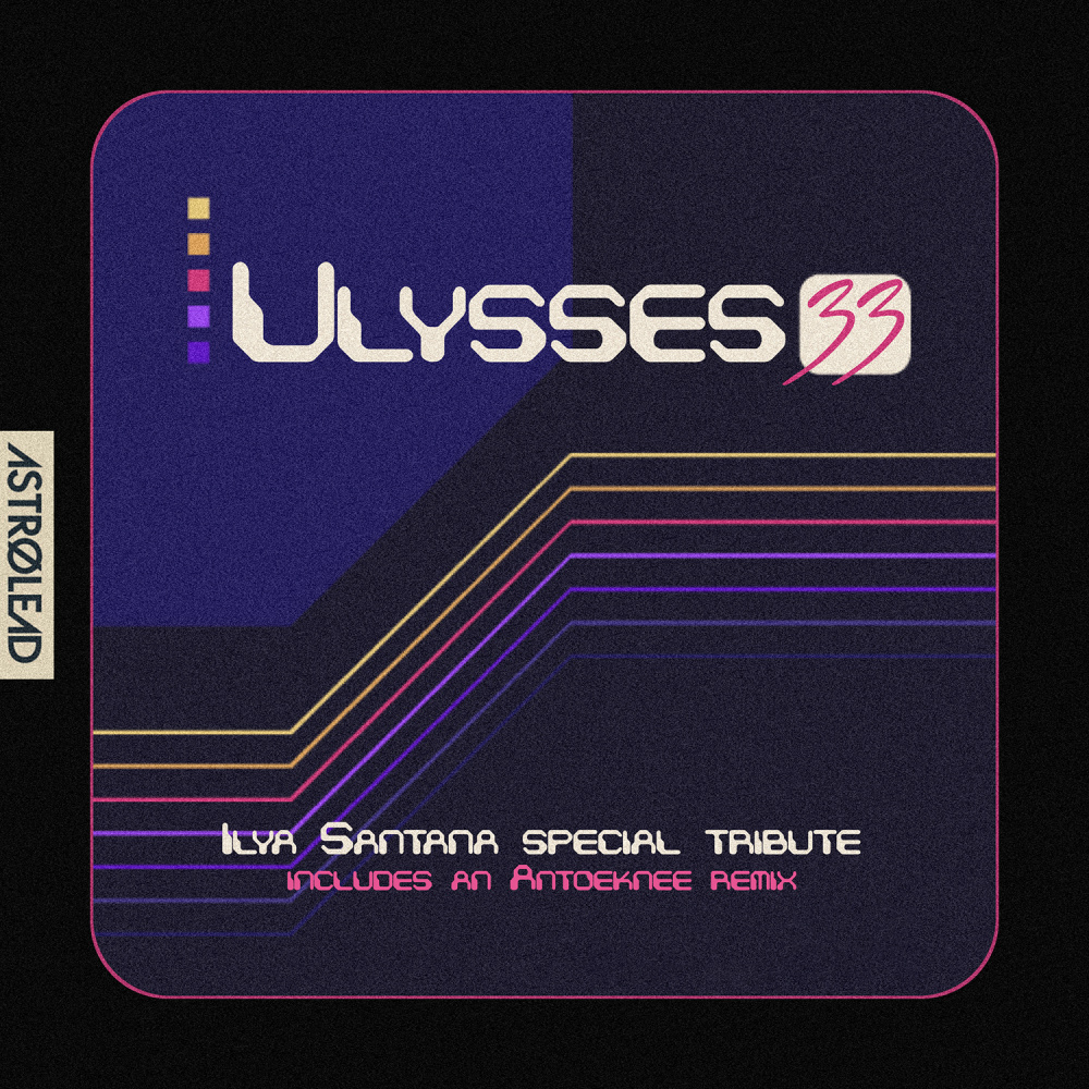 Ulysses 33 (Antoeknee's Stripdown Mix)