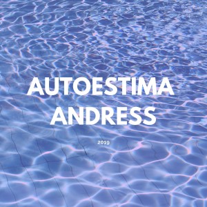 Listen to Autoestima song with lyrics from Andress