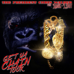 Listen to Get Ua Chain Took (feat. Logic Ldot) (Explicit) song with lyrics from The Prezident Chris Walker