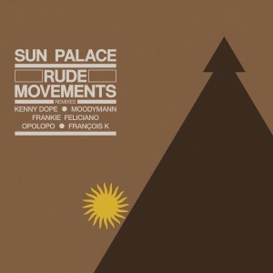 SunPalace的專輯Rude Movements - the Remixes