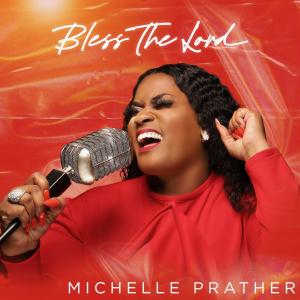 Michelle Prather的專輯Bless The Lord