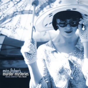 Essie Davis的專輯Miss Fisher's Murder Mysteries - Original Soundtrack