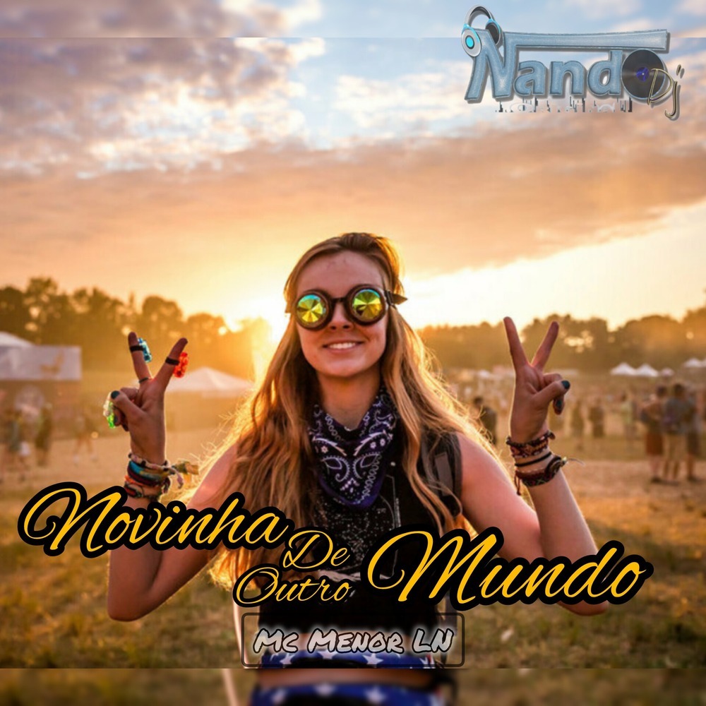 Novinha de Outro Mundo (Live|Explicit)