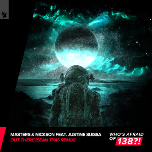 Album Out There (Sean Tyas Remix) from Masters & Nickson