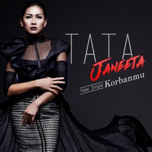 收聽Tata Janeeta的Korbanmu (New Version)歌詞歌曲