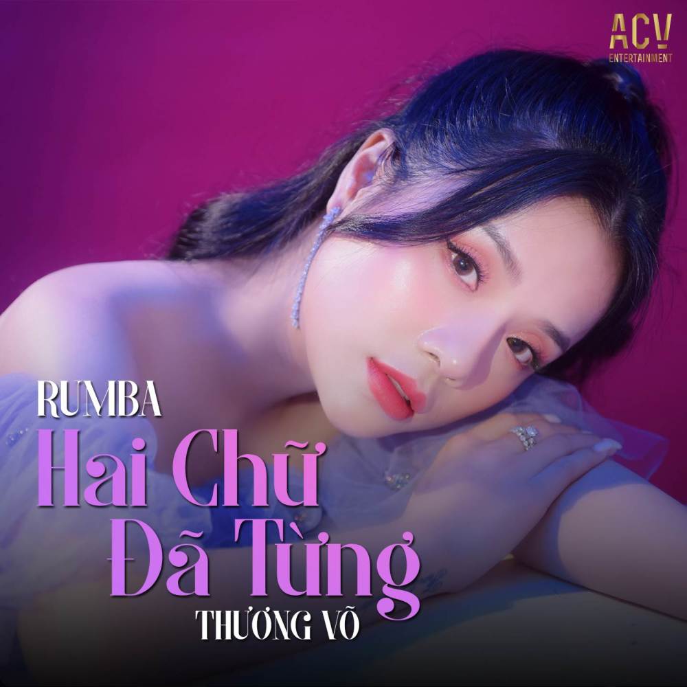 Hai Chữ Đã Từng (Rumba)