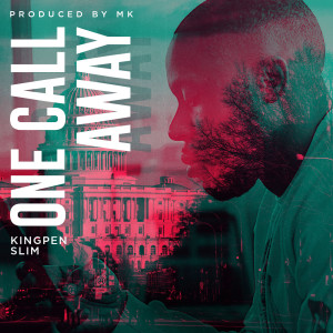 ดาวน์โหลดและฟังเพลง One Call Away (Explicit) พร้อมเนื้อเพลงจาก Kingpen Slim