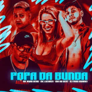 Dengarkan lagu Popa da Bunda (Explicit) nyanyian DJ Fran Morais dengan lirik