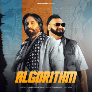 收听Babbu Maan的Algorithm歌词歌曲