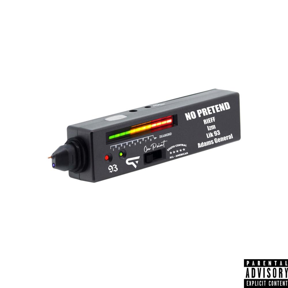 No Pretend (feat. izm, Lik 93 & Adams General) (Explicit)