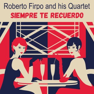 His Quartet的專輯Siempre Te Recuerdo