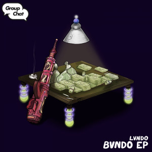 Album BVNDO EP from Lvndo