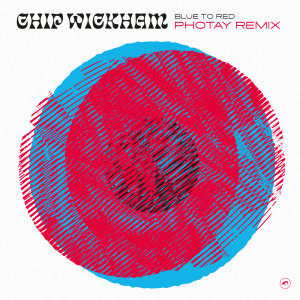 Album Blue to Red (Photay Remix) from Chip Wickham