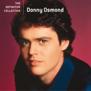Donny Osmond的專輯The Definitive Collection