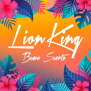 收聽Lion King的Buena Suerte歌詞歌曲