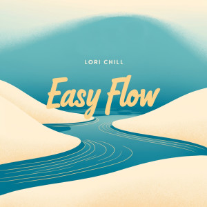Album Easy Flow from Lori Chill