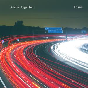 Alone Together (Explicit)