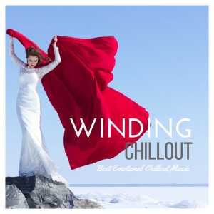 Album Winding Chillout: Best Emotional Chillout Music from Various