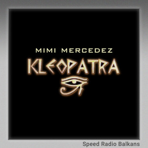 Mimi Mercedez的專輯Kleopatra (Sped Up) (Explicit)