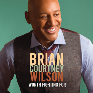 收聽Brian Courtney Wilson的Worth Fighting For歌詞歌曲