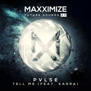 อัลบัม Tell Me (feat. KARRA) ศิลปิน PVLSE