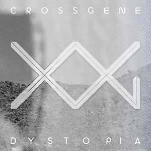 Dengarkan lagu Dystopia nyanyian CROSS GENE dengan lirik