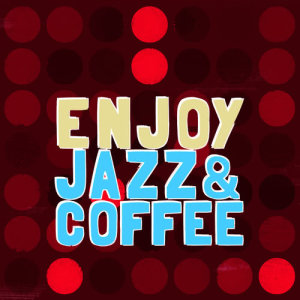 收聽Coffee Shop Jazz的Kimo Samba歌詞歌曲