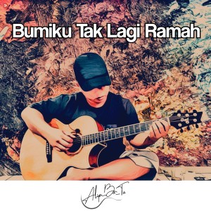 Listen to Bumiku Tak Lagi Ramah (Instrumen Solo Guitar) song with lyrics from Alip_Ba_Ta