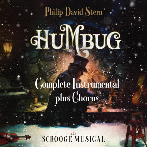 Philip David Stern的專輯Humbug, Complete Instrumental Plus Chorus (The Scrooge Musical)