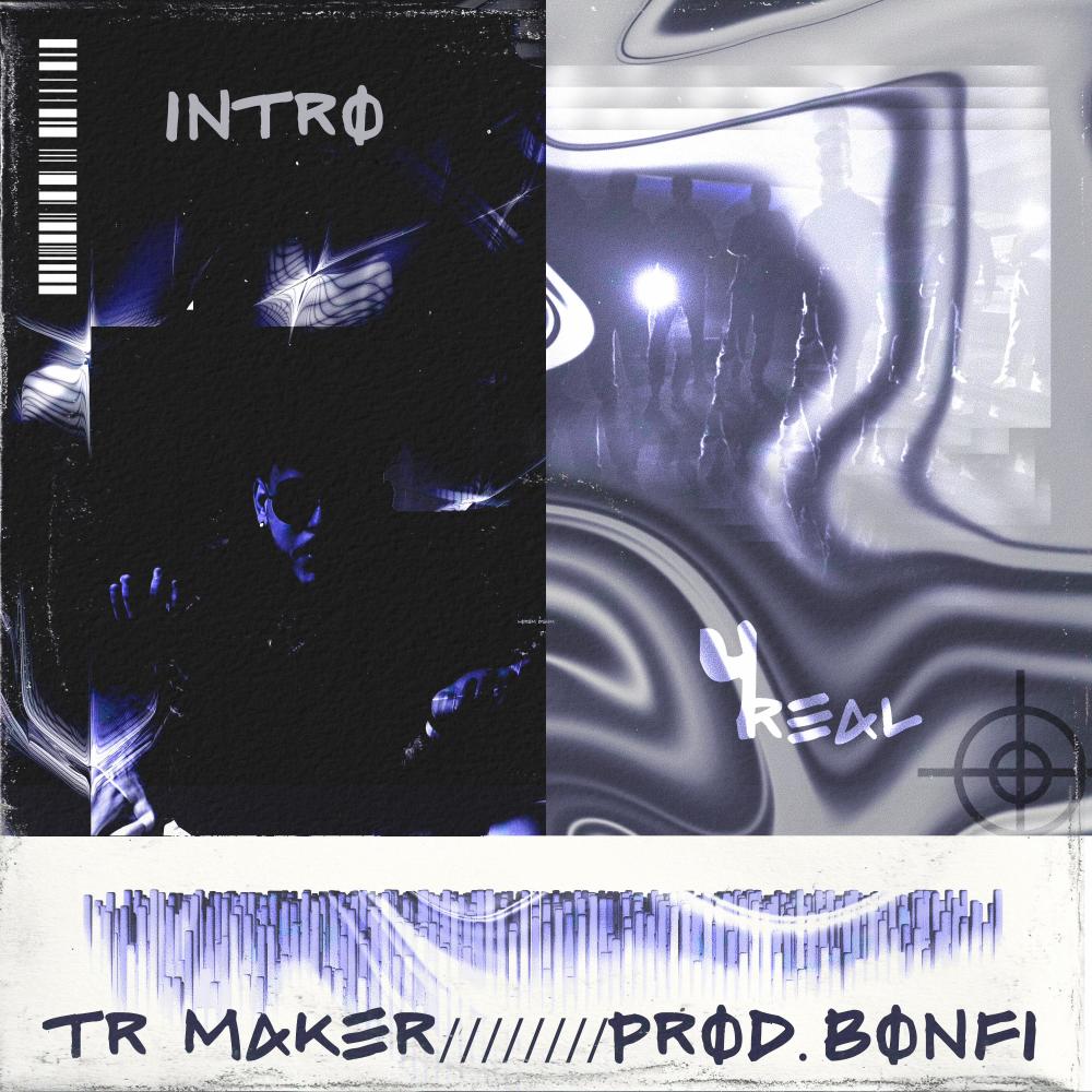 INTRO/4REAL (feat. BONFI) (Explicit)