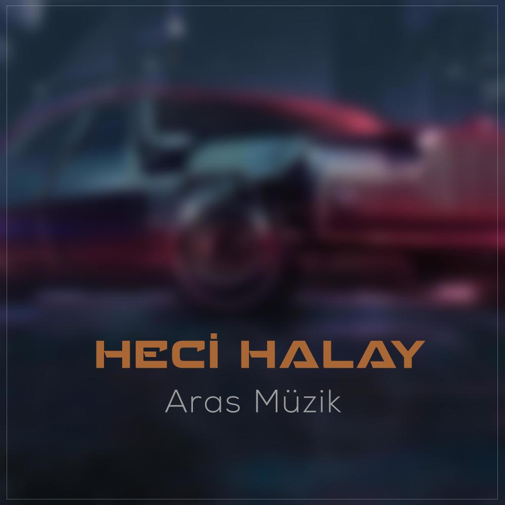 Aras Müzik Heci Halay