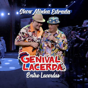 Album Minha Melodia / Tenente Bezerra / Currupio (Entre Lacerdas) [Show Minha Estrada] [Ao Vivo] from 