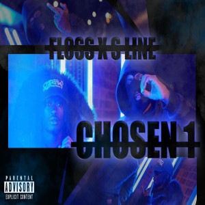 Dengarkan Chosen One (Explicit) lagu dari Floss dengan lirik