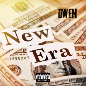 Dwen的专辑New Era (Explicit)