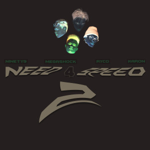 MegaShock的專輯Need 4 Speed 2 (Explicit)