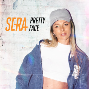 收聽SERA的Pretty Face歌詞歌曲