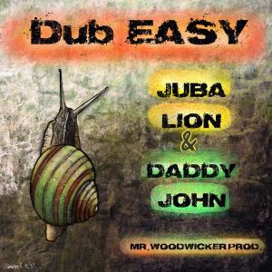 收聽Mr. Woodwicker的Dub Easy take 4 (feat. Juba Lion & Daddy John)歌詞歌曲