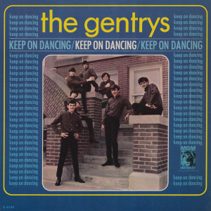 ดาวน์โหลดและฟังเพลง Keep On Dancing (Single Version) พร้อมเนื้อเพลงจาก The Gentrys