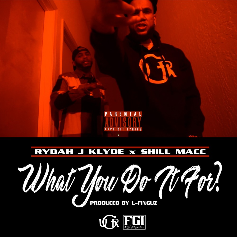 What You Do It For? (Explicit)