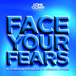 B Jones的專輯Face Your Fears