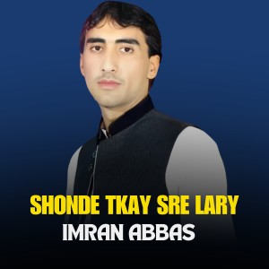 Album Shonde Tkay Sre Lary from Imran Abbas