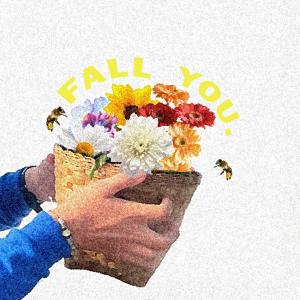 ดาวน์โหลดและฟังเพลง FALL YOU (feat. DakidJP) พร้อมเนื้อเพลงจาก JH4Y