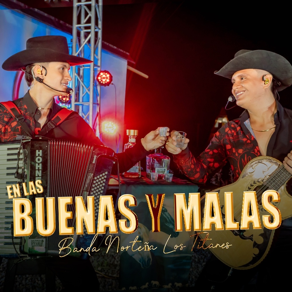 En las buenas y malas