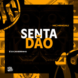 MC Mingau的專輯Sentadão (Explicit)