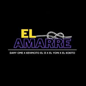 El Kokito的專輯El Amarre (feat. EL KOKITO, KEVINCITOEL13 & EL_YONI) (Explicit)