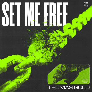 Thomas Gold的专辑Set Me Free