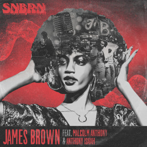 SNBRN的專輯James Brown