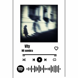 Listen to Mi Sombra (Intro) (Explicit) song with lyrics from Vity